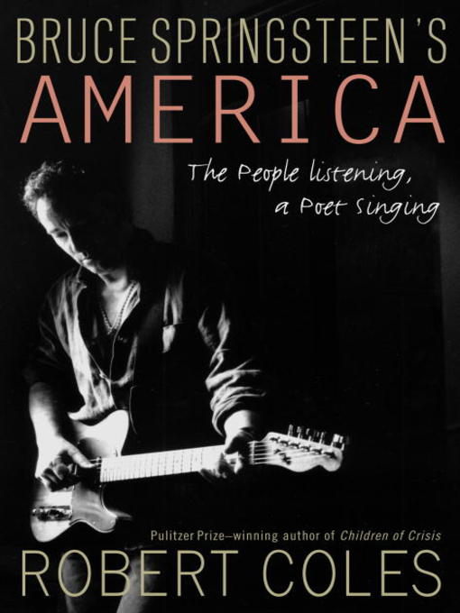 Title details for Bruce Springsteen's America by Robert Coles - Available